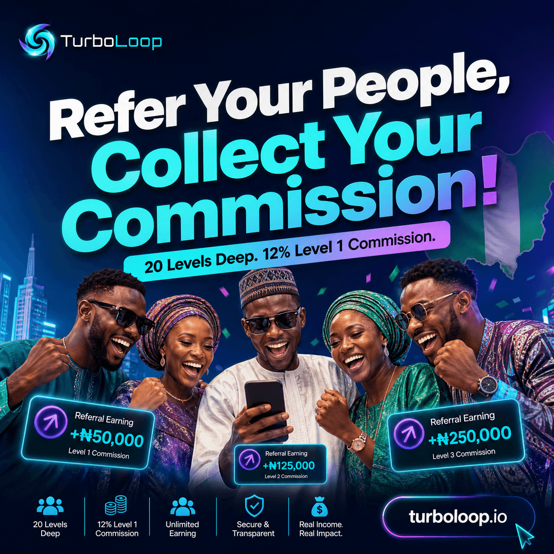 TurboLoop Nigeria โ Naija Referral