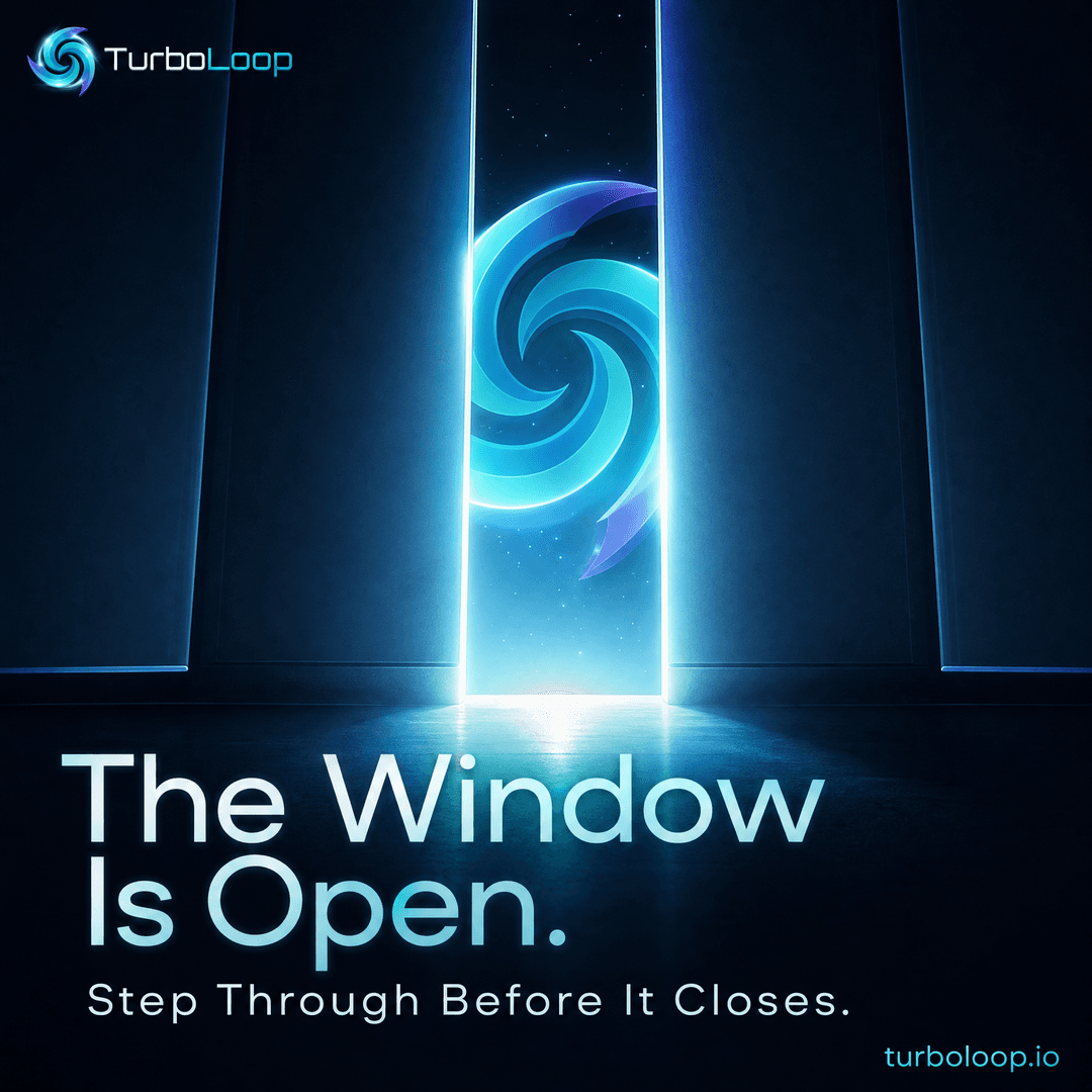 Start earning with TurboLoop — Urgency Opportunity Window